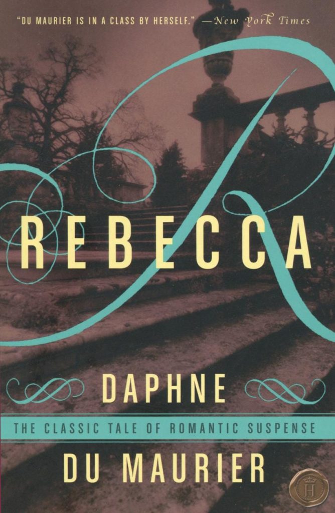 Rebecca by Daphne du Maurier