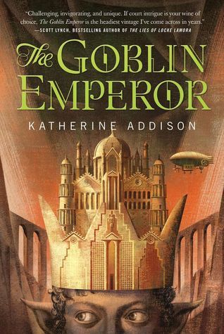 The Goblin Emperor – Katherine Addison (2014)