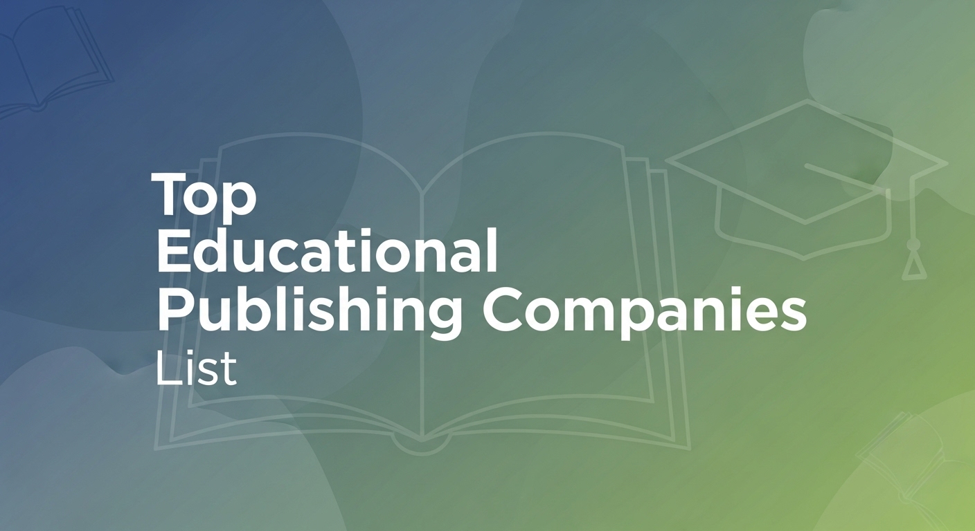 Top Educational Publishing Companies List for 2025