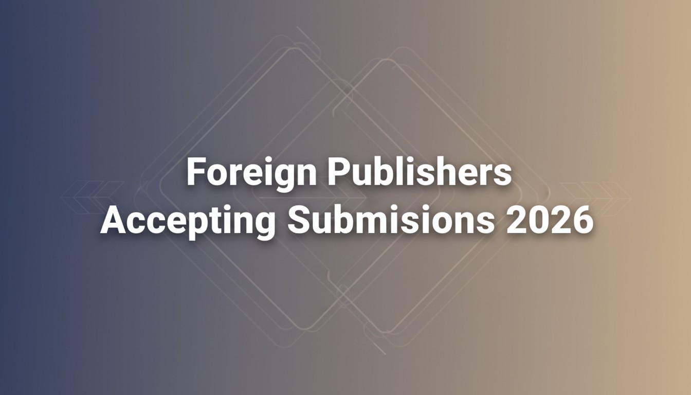 Foreign Publishers Accepting Submissions 2026