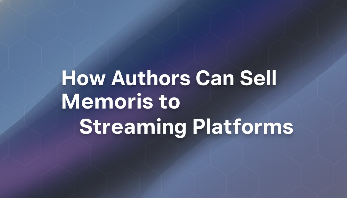 How Authors Can Sell Memoirs to Streaming Platforms