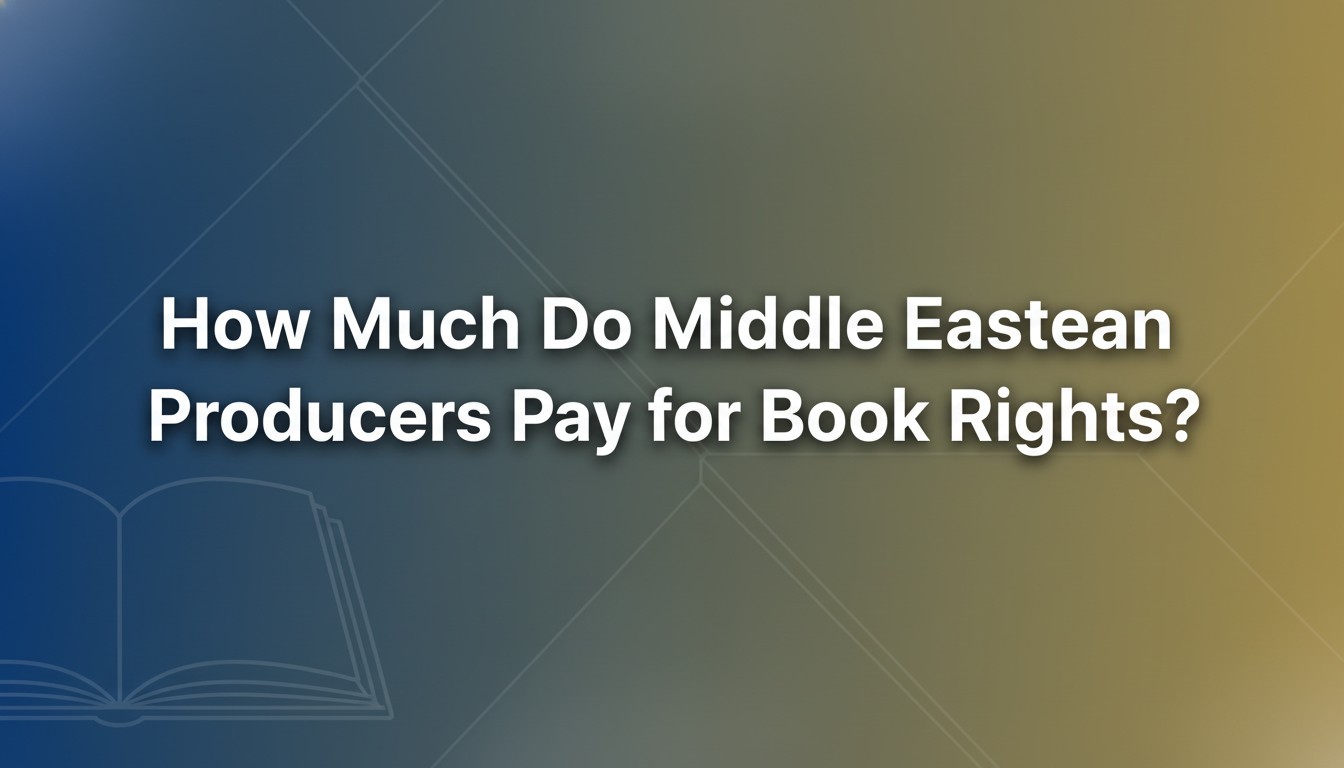 How Much Do Middle Eastern Producers Pay for Book Rights?
