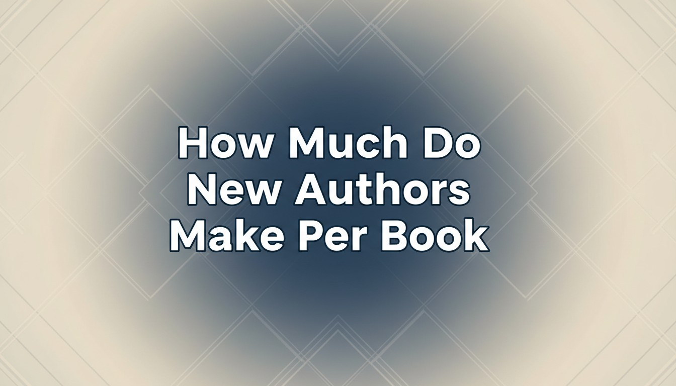 How Much Do New Authors Make Per Book